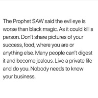 Evil eye is worse then black magic. Don't share yourself on social media